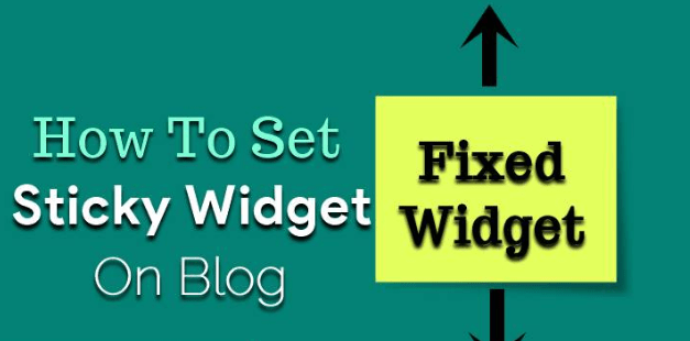 Làm thế nào để làm cho một widget Blogger Sticky?