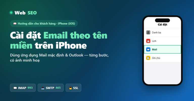 Hướng dẫn cài đặt email theo tên miền trên iPhone (iOS) — Mail & Outlook
